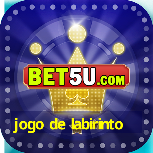 jogo de labirinto